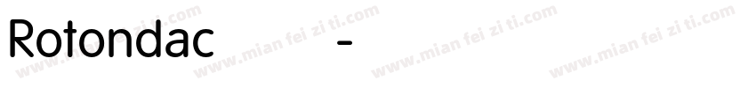 Rotondac 字体字体转换